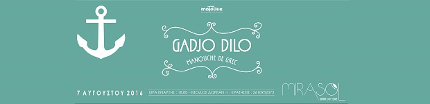 Gadjo Dilo Live 07.08.2016